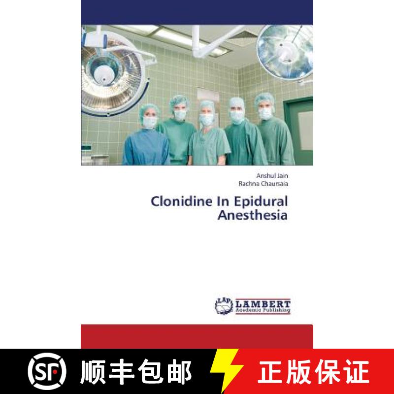 预订 Clonidine in Epidural Anesthesia [9783659436727]