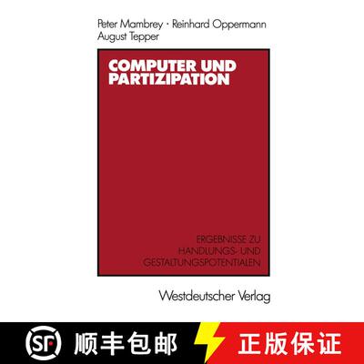 【3-4周达】Computer und Partizipation : Ergebnisse zu Gestaltungs- und Handlungspotentialen [9783531118512]