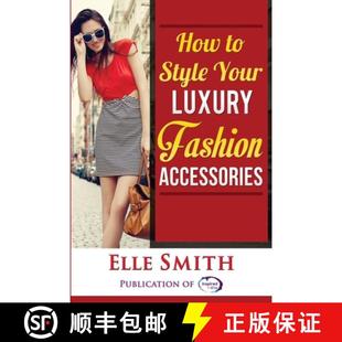 Your 9781999902339 4周达 Accessories Fashion Luxury Style How