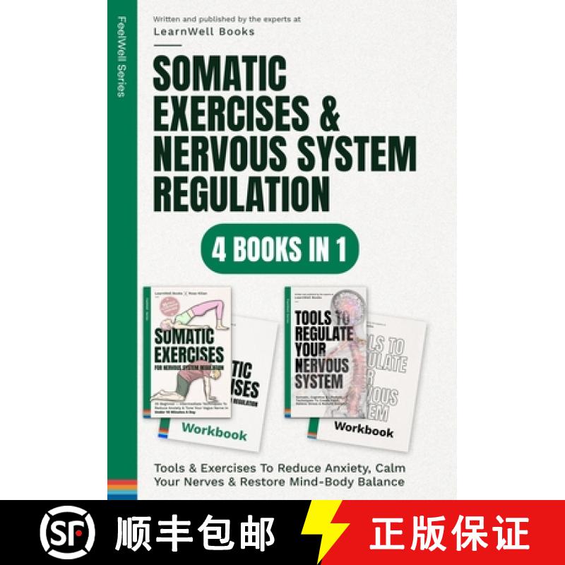 【2-3周达】Somatic Exercises & Nervous System Regulation : 4 Books In 1: Tools & Exercises To Reduce ... [9781922922595]