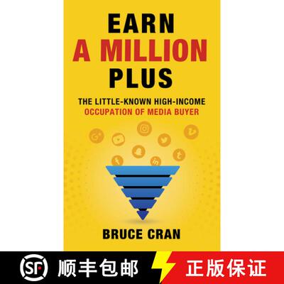 【3-4周达】Earn a Million Plus : The Little Known High-Income Occupation of Media Buyer [9781631955792]