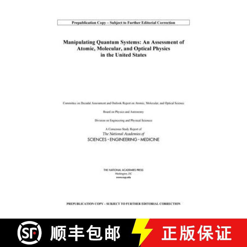 【3-4周达】Manipulating Quantum Systems: An Assessment of Atomic, Molecular, and Optical Physics in t... [9780309499514]