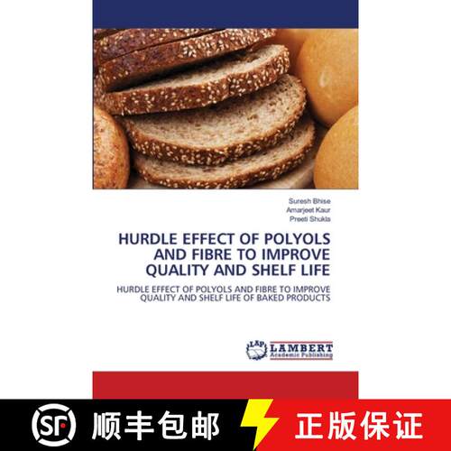 【3-4周达】HURDLE EFFECT OF POLYOLS AND FIBRE TO IMPROVE QUALITY AND SHELF LIFE: HURDLE EFFECT OF POL... [9786202014441]
