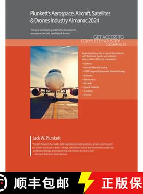 【3-4周达】Plunkett's Aerospace, Aircraft, Satellites & Drones Industry Almanac 2024: Aerospace, Airc... [9781647880170]