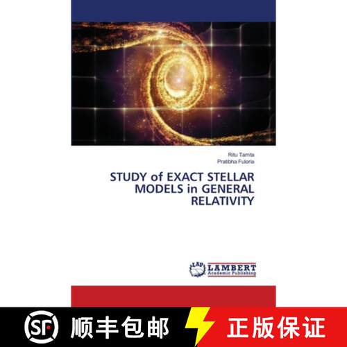 【3-4周达】STUDY of EXACT STELLAR MODELS in GENERAL RELATIVITY (Aufl.) [9786208455002]