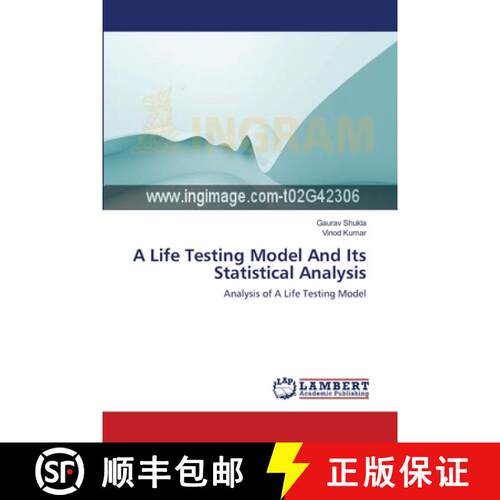 预订 A Life Testing Model And Its Statistical Analysis [9783659123313]