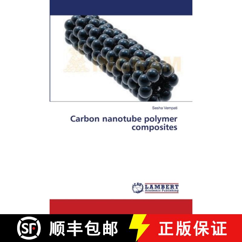 预订 Carbon nanotube polymer composites [9783659393679]