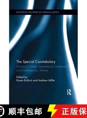 【3-4周达】The Special Constabulary : Historical Context, International Comparisons and Contemporary ... [9780367227135]
