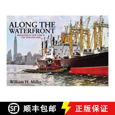 【3-4周达】Along the Waterfront: Freighters at New York in the 1950s and 1960s [9781445654089]