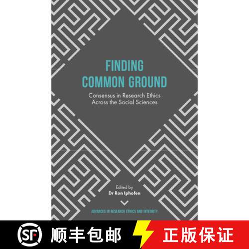 【3-4周达】精装 Finding Common Ground – Consensus in Research Ethics Across the Social Sciences [9781787141315]