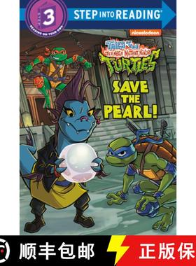 预订 Save the Pearl! (Tales of the Teenage Mutant Ninja Turtles) [9780593646854]