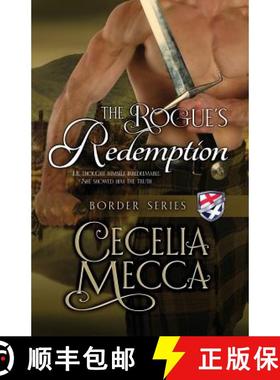 预订 The Rogue's Redemption: Border Series Book 8 [9781946510204]