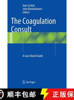 【3-4周达】The Coagulation Consult : A Case-Based Guide [9781461495598]