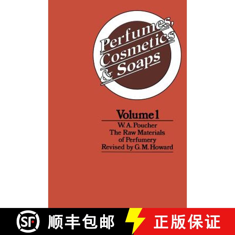 【3-4周达】Perfumes, Cosmetics and Soaps : Volume I The Raw Materials of Perfumery [9789400956933]