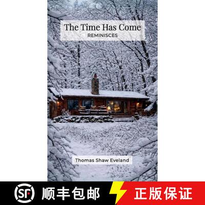 【3-4周达】精装 The Time Has Come, Reminisces [9798904181918]