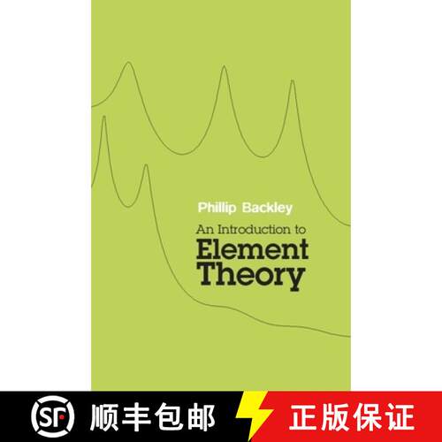 【3-4周达】精装 An Introduction to Element Theory: Drama, Disaster and Disgrace in Late Victorian Bri... [9780748637423]