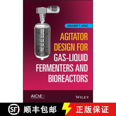 【3-4周达】精装 Agitator Design for Gas–Liquid Fermenters and Bioreactors [9781119650492]