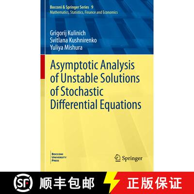 【3-4周达】Asymptotic Analysis of Unstable Solutions of Stochastic Differential Equations [9783030412937]