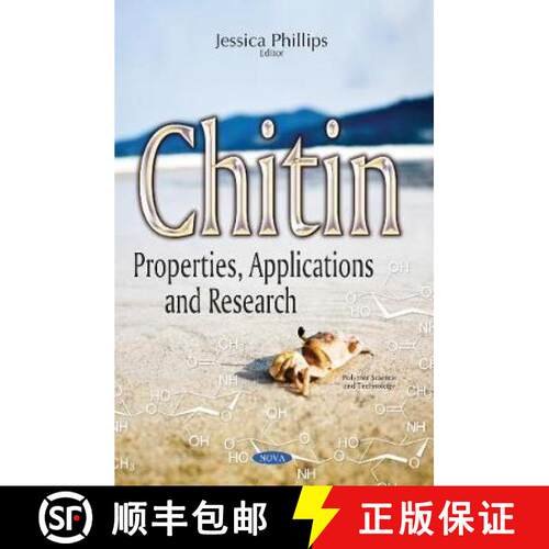 【3-4周达】Chitin: Properties, Applications and Research [9781536108903]