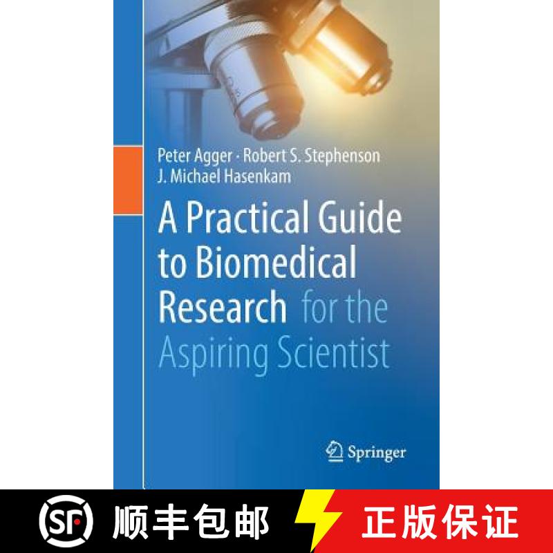 【3-4周达】A Practical Guide to Biomedical Research : for the Aspiring Scientist [9783319635811]