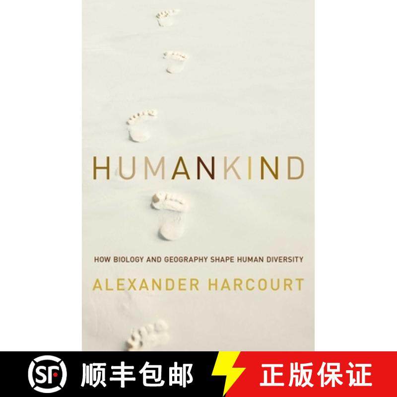 【3-4周达】Humankind: How Biology and Geography Shape Human Diversity [9781605987842]