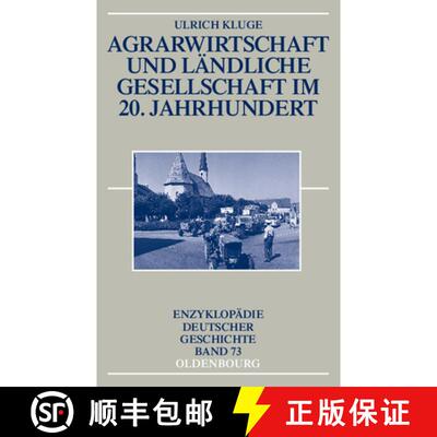 【3-4周达】精装 Agrarwirtschaft Und Ländliche Gesellschaft Im 20. Jahrhundert [9783486566055]