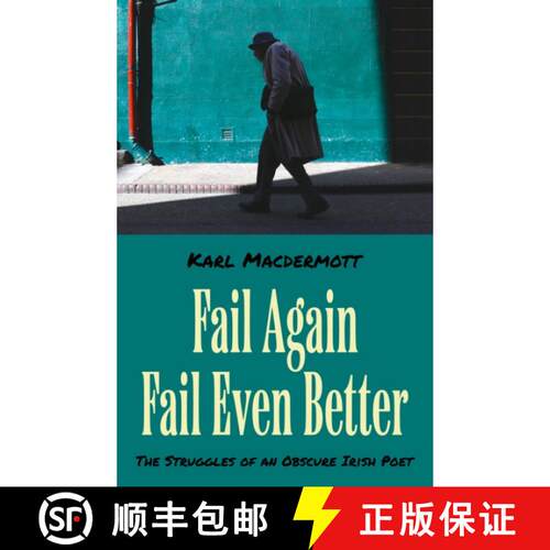 【3-4周达】Fail Again Fail Even Better: The Struggles of an Obscure Irish Poet [9781836285014]