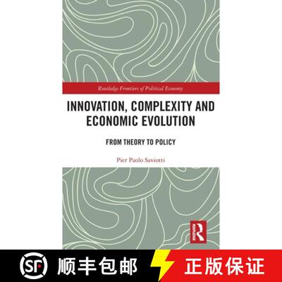 【3-4周达】Innovation, Complexity and Economic Evolution: From Theory to Policy [9781032278148]