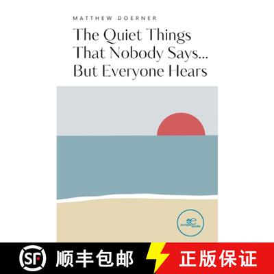 【3-4周达】The Quiet Things That Nobody Says... But Everyone Hears [9791220129992]