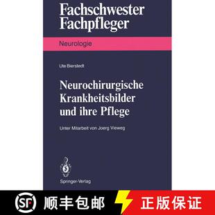 【3-4周达】Neurochirurgische Krankheitsbilder und ihre Pflege [9783540521532]