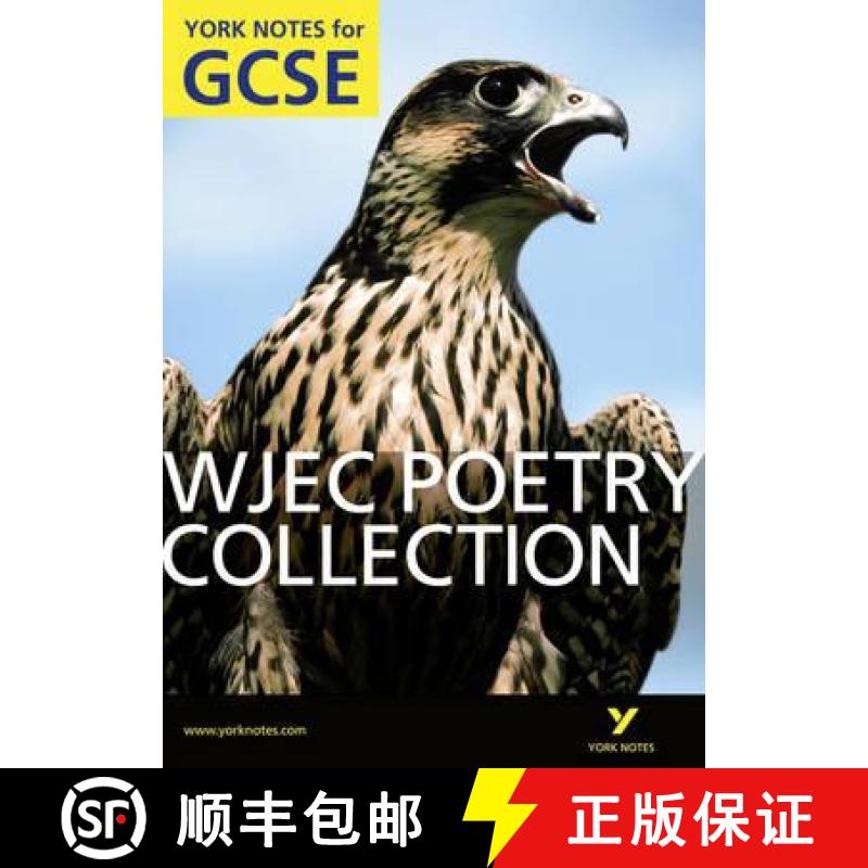 【3-4周达】WJEC Poetry Collection: York Notes for GCSE (Grades A*-G) [9781408270059]