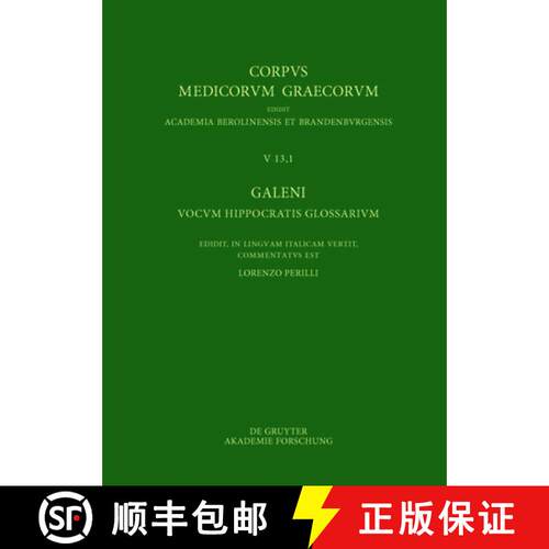 【3-4周达】精装 Galeni Vocum Hippocratis Glossarium / Galeno, Interpretazione Delle Parole Difficili ... [9783110480726]