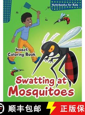 【3-4周达】Swatting at Mosquitoes Insect Coloring Book [9781683213215]