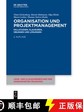 预订 Organisation Und Projektmanagement: Fallstudien, Klausuren, Übungen Und Lösungen [9783111199375]