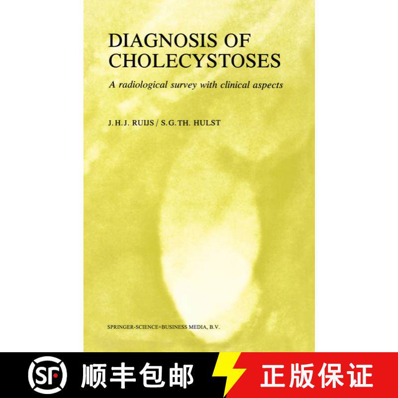 【3-4周达】Diagnosis of Cholecystoses: A radiological survey with clinical aspects [9789024719327]