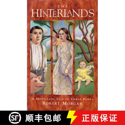 【3-4周达】Hinterlands: A Mountain Tale in Three Parts [9781565120211]