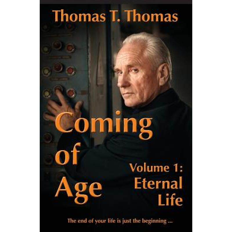 预订 coming of age: volume 1: eternal life [9780984965854]