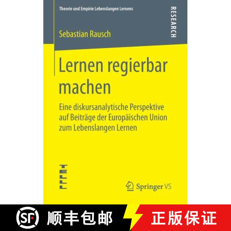 【3-4周达】Lernen regierbar machen : Eine diskursanalytische Perspektive auf Beiträge der Europäisc... [9783658079598]