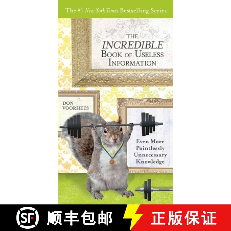【3-4周达】The Incredible Book of Useless Information: Even More Pointlessly Unnecessary Knowledge [9780399537462]