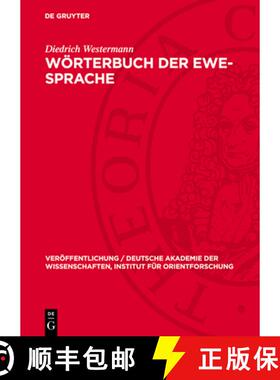 【3-4周达】Wörterbuch Der Ewe-Sprache [9783112704240]