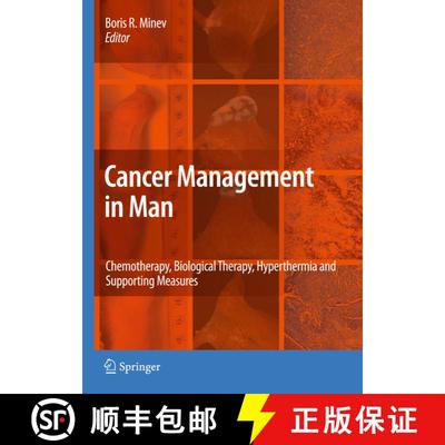 【3-4周达】Cancer Management in Man: Chemotherapy, Biological Therapy, Hyperthermia and Supporting Me... [9789400734944]