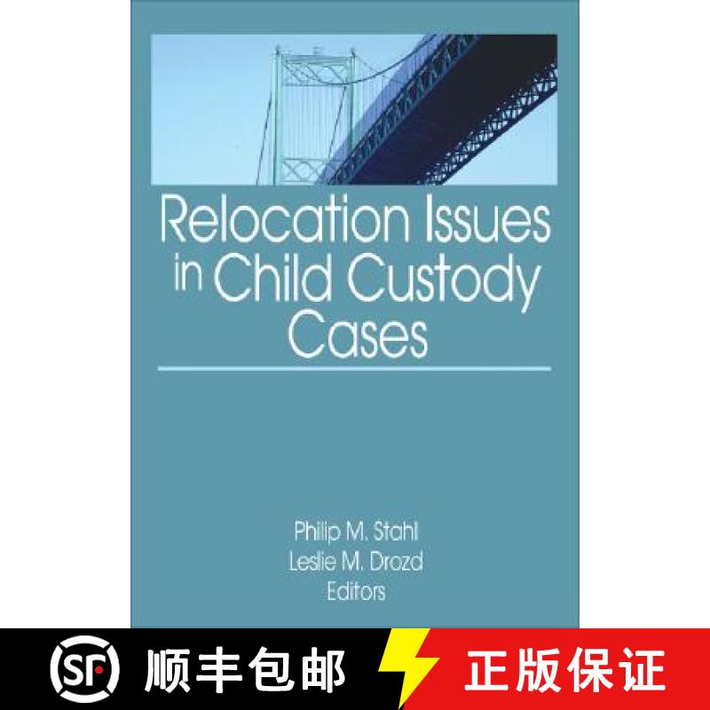 【3-4周达】Relocation Issues in Child Custody Cases [9780789035332]