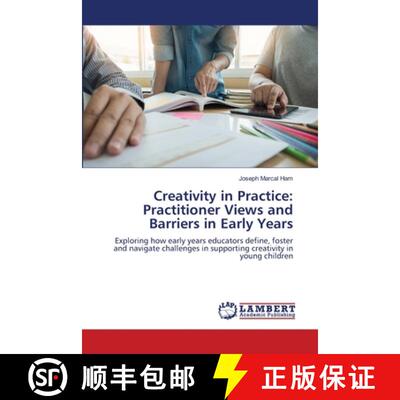 【3-4周达】Creativity in Practice: Practitioner Views and Barriers in Early Years [9786209234583]
