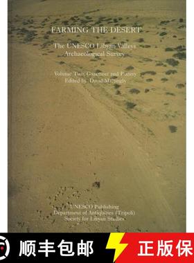 【3-4周达】Farming the Desert: The UNESCO Libyan Valleys Archaeological Survey: Volume 2, Gazetteer a... [9780950836393]