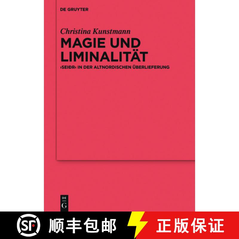 【3-4周达】Magie Und Liminalität: ＞Seiðr [9783110678727]