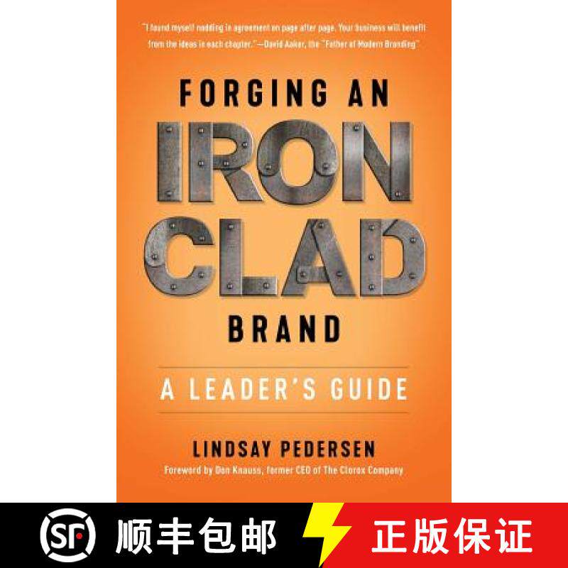 预订 Forging An Ironclad Brand: A Leader's Guide [9781544513850]