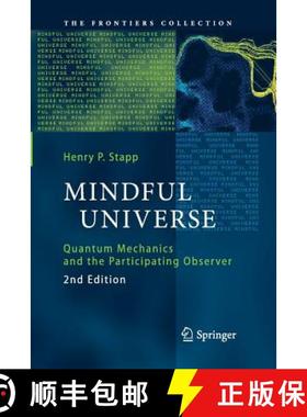 【3-4周达】Mindful Universe : Quantum Mechanics and the Participating Observer [9783642444081]