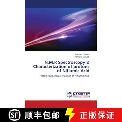 预订 N.M.R Spectroscopy & Characterization of protons of Niflumic Acid [9783659387708]