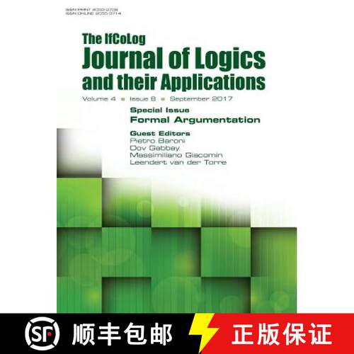 【3-4周达】Ifcolog Journal of Logics and their Applications Volume 4, number 8. Formal Argumentation [9781848902534]