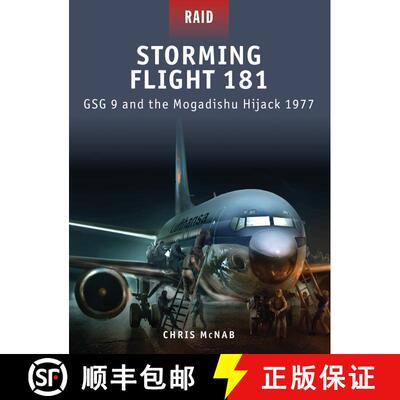 【3-4周达】Storming Flight 181 - Gsg-9 and the Mogadishu Hijack 1977 [9781849083768]